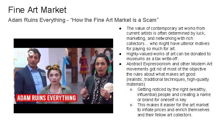 Fine Art Market Adam Ruins Everything - “How the Fine Art Market is a