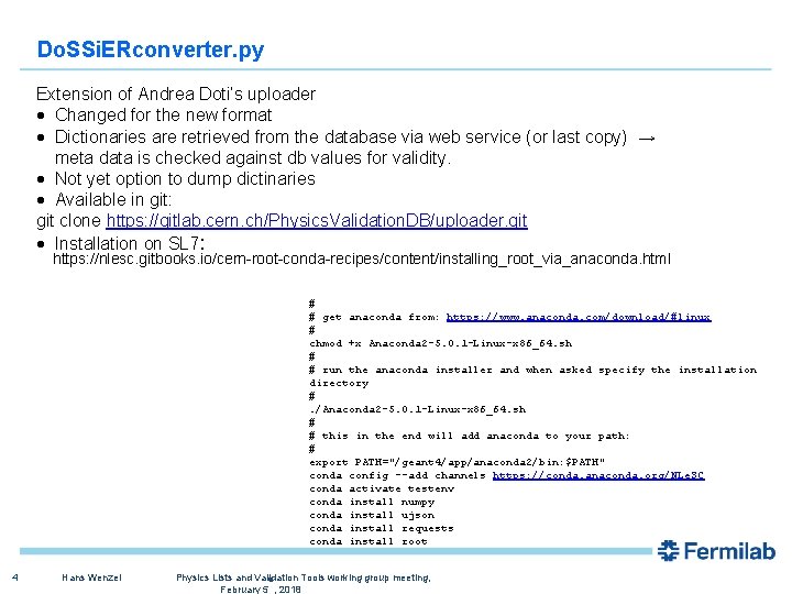Do. SSi. ERconverter. py Extension of Andrea Doti’s uploader Changed for the new format