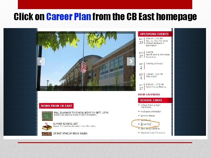 Click on Career Plan from the CB East homepage 