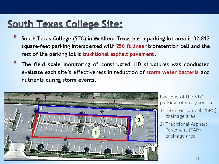 * South Texas College (STC) in Mc. Allen, Texas has a parking lot area