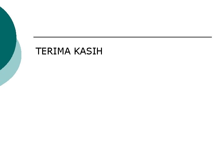 TERIMA KASIH 