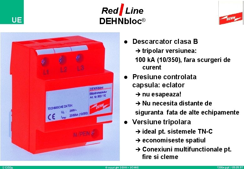 UE Red Line DEHNbloc® l Descarcator clasa B è tripolar versiunea: 100 k. A