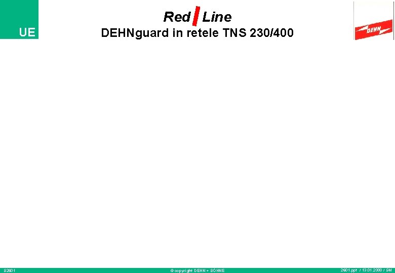 Red Line UE S 2601 DEHNguard in retele TNS 230/400 © copyright DEHN +