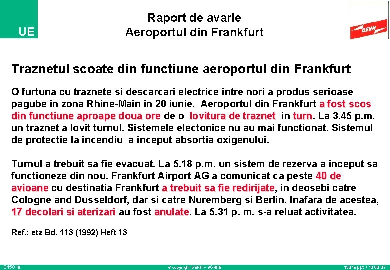 UE Raport de avarie Aeroportul din Frankfurt Traznetul scoate din functiune aeroportul din Frankfurt