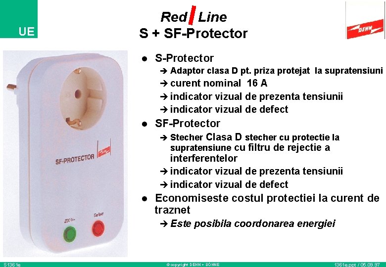 UE Red Line S + SF-Protector l S-Protector è Adaptor clasa D pt. priza