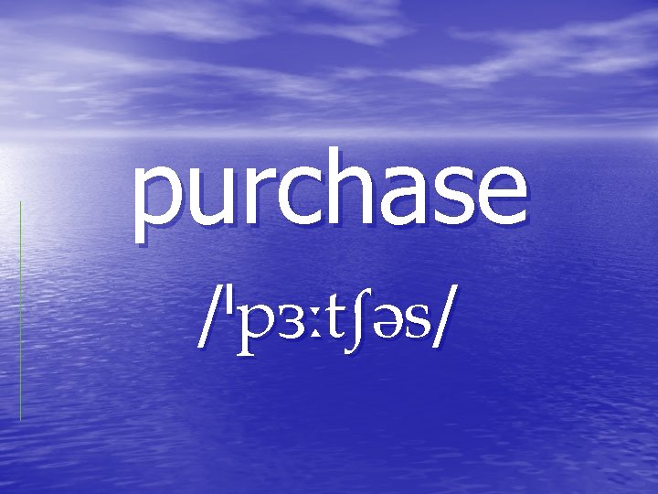 purchase / / purchase / /