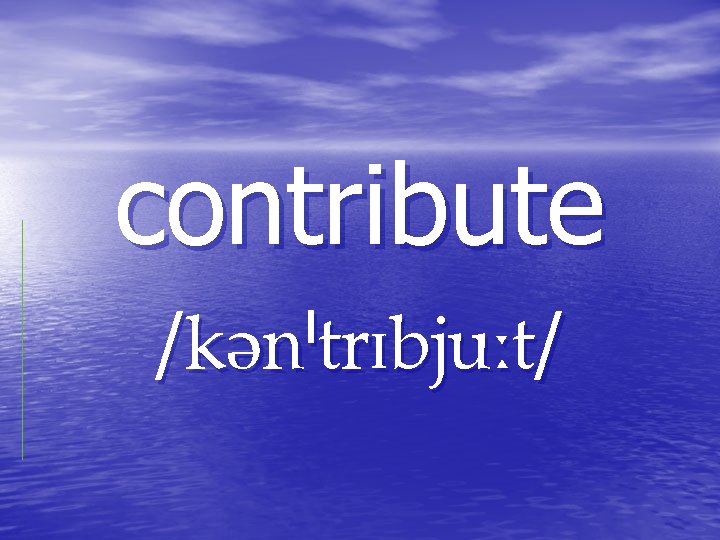 contribute / / contribute / /