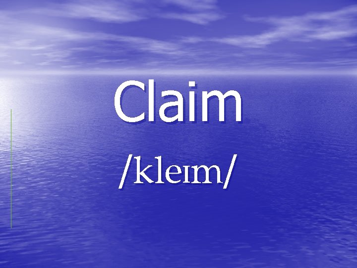 Claim / / Claim / /