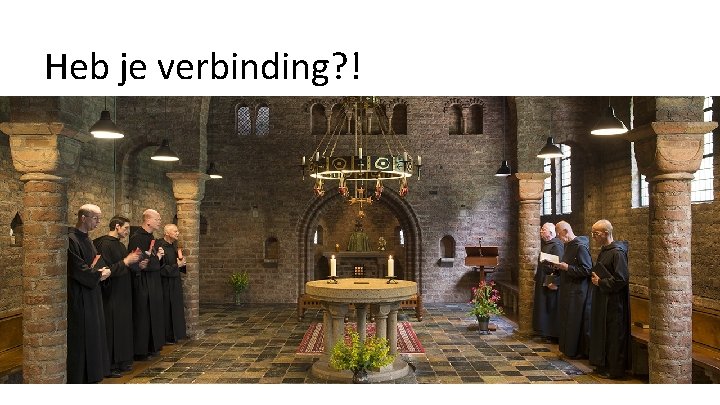 Heb je verbinding? ! 