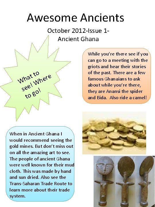 Awesome Ancients October 2012 -Issue 1 Ancient Ghana o e t t a her