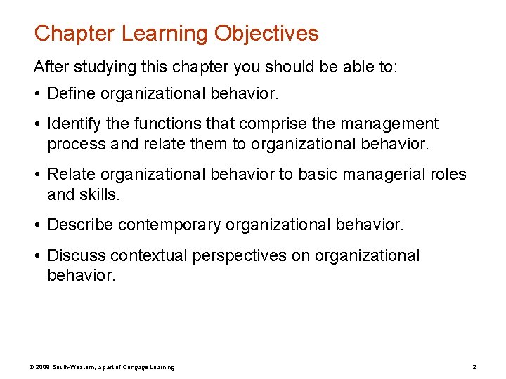 Chapter Learning Objectives After studying this chapter you should be able to: • Define