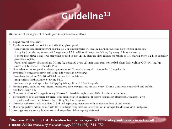 Guideline 13 13 Blackwell Publishing Ltd. Guideline for the management of acute painful crisis