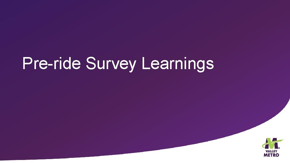 Pre-ride Survey Learnings 