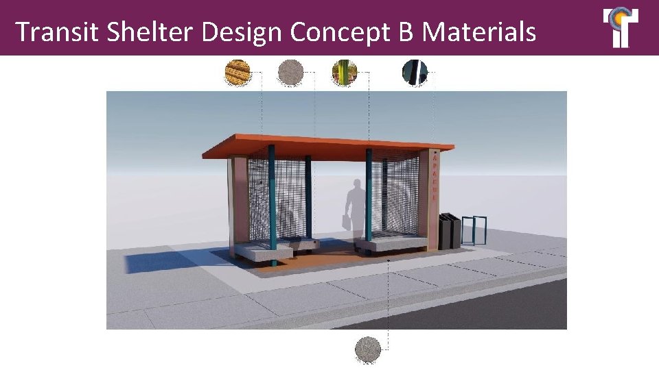 Transit Shelter Design Concept B Materials 