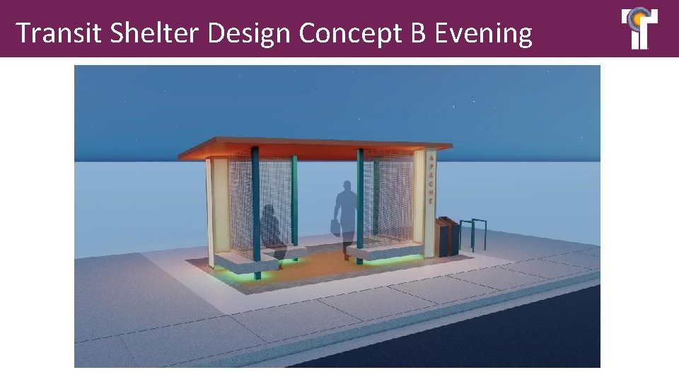 Transit Shelter Design Concept B Evening 