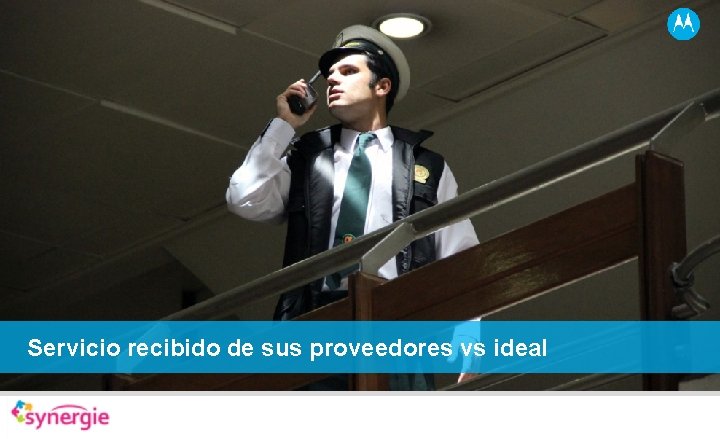 Servicio recibido de sus proveedores vs ideal 