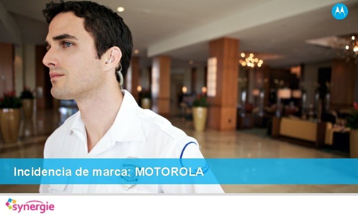 Incidencia de marca: MOTOROLA 