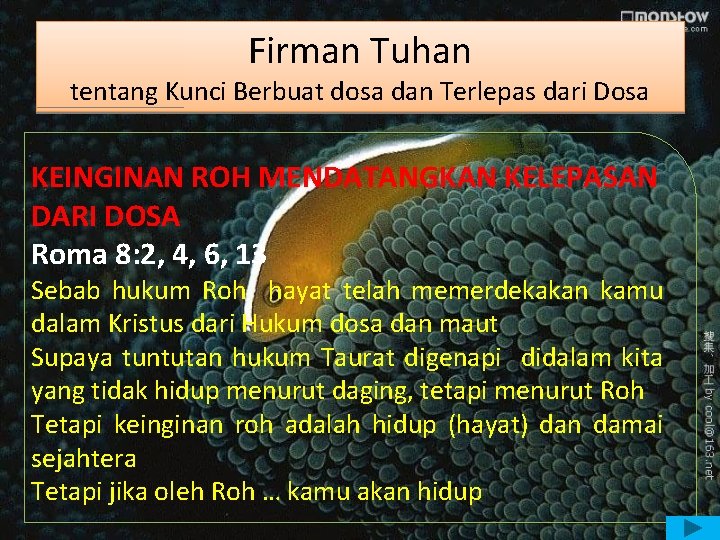 Firman Tuhan tentang Kunci Berbuat dosa dan Terlepas dari Dosa KEINGINAN ROH MENDATANGKAN KELEPASAN