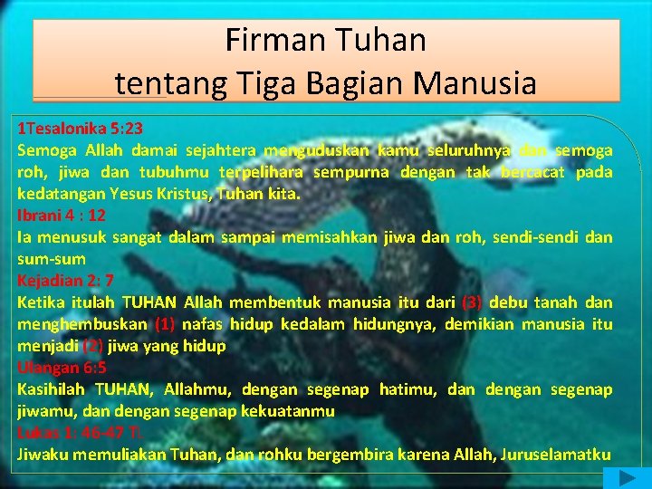 Firman Tuhan tentang Tiga Bagian Manusia 1 Tesalonika 5: 23 Semoga Allah damai sejahtera