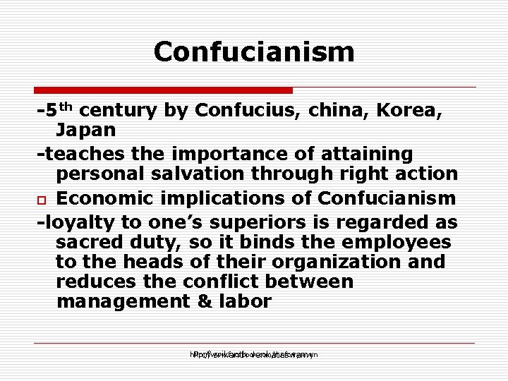 Confucianism -5 th century by Confucius, china, Korea, Japan -teaches the importance of attaining