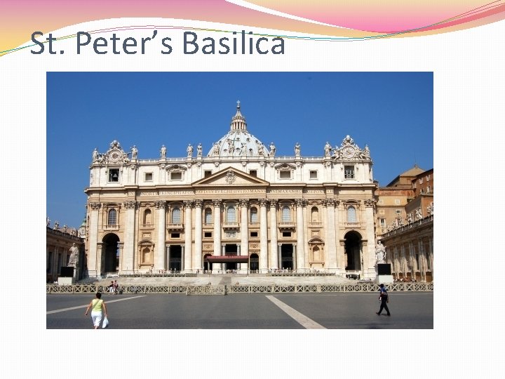 St. Peter’s Basilica 