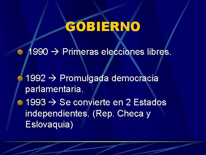 GOBIERNO 1990 Primeras elecciones libres. 1992 Promulgada democracia parlamentaria. 1993 Se convierte en 2