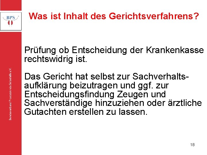 Was ist Inhalt des Gerichtsverfahrens? Bundesverband Prostatakrebs Selbsthilfe e. V. Prüfung ob Entscheidung der