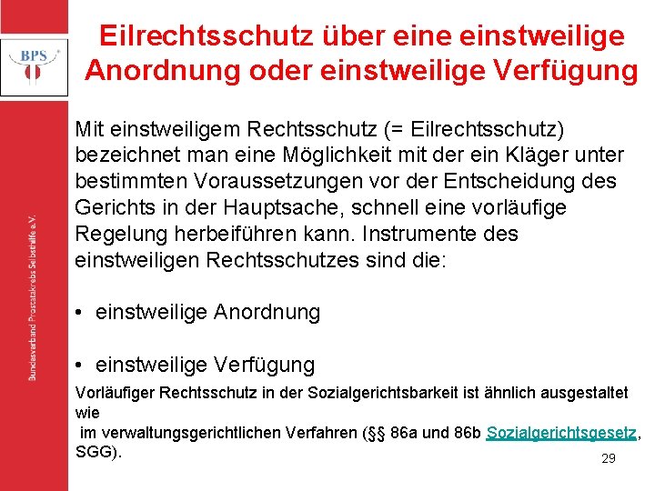 Bundesverband Prostatakrebs Selbsthilfe e. V. Eilrechtsschutz über eine einstweilige Anordnung oder einstweilige Verfügung Mit