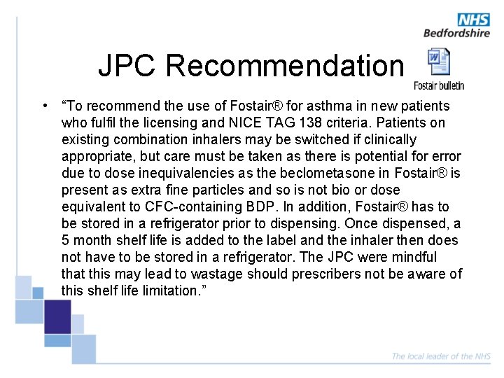 JPC Recommendation • “To recommend the use of Fostair® for asthma in new patients JPC Recommendation • “To recommend the use of Fostair® for asthma in new patients