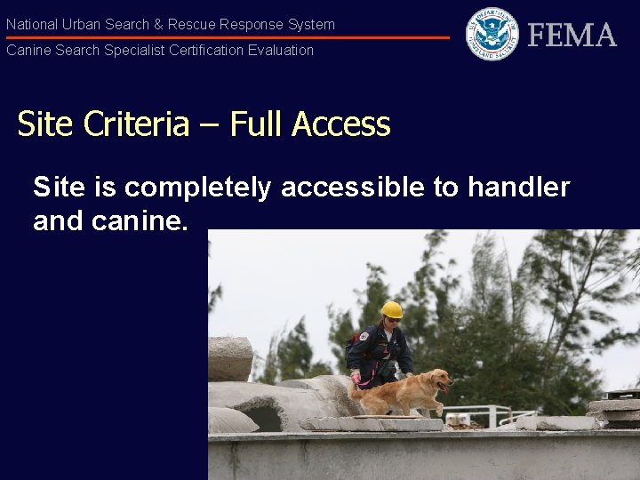 National Urban Search & Rescue Response System Canine Search Specialist Certification Evaluation Site Criteria
