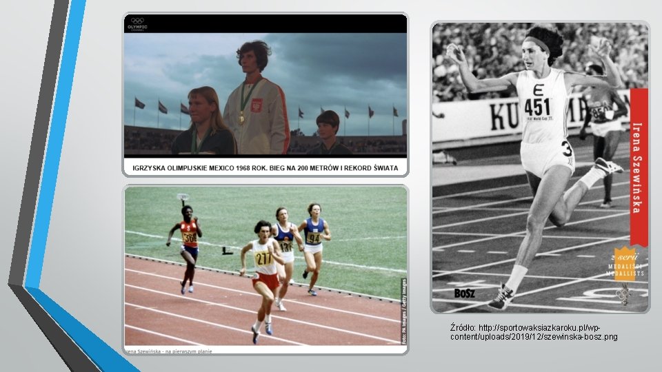 Źródło: http: //sportowaksiazkaroku. pl/wpcontent/uploads/2019/12/szewinska-bosz. png 
