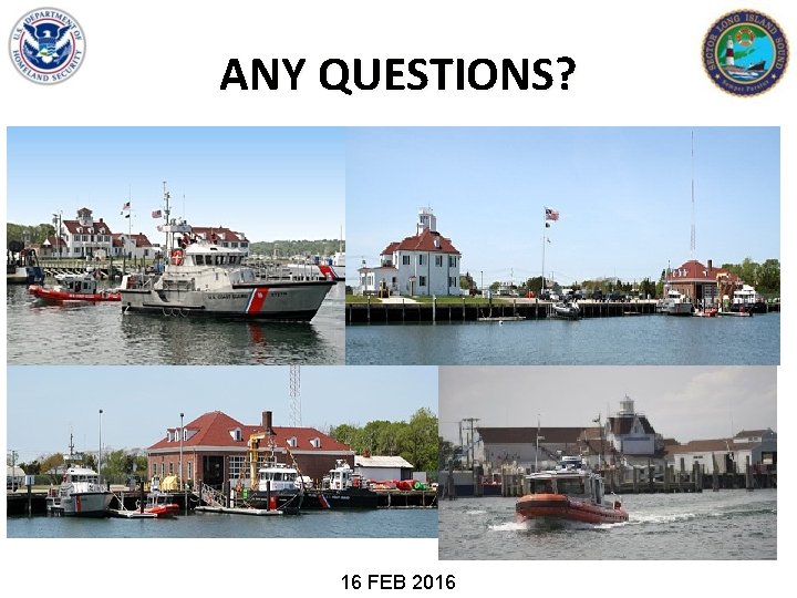 ANY QUESTIONS? 16 FEB 2016 