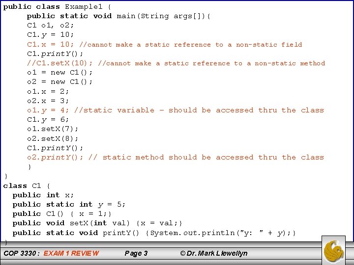 public class Example 1 { public static void main(String args[]){ C 1 o 1,