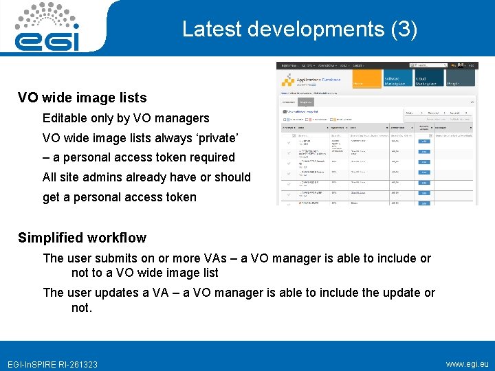 Latest developments (3) VO wide image lists Editable only by VO managers VO wide