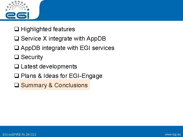 q Highlighted features q Service X integrate with App. DB q App. DB integrate