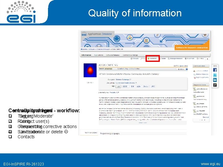 Quality of information Community Centrally managed driven - workflow: 1. q q 2. q