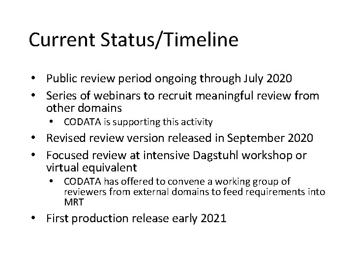 Current Status/Timeline • Public review period ongoing through July 2020 • Series of webinars