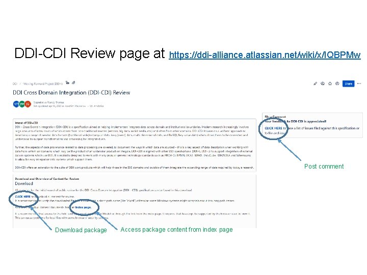DDI-CDI Review page at https: //ddi-alliance. atlassian. net/wiki/x/IQBPMw Post comment Download package Access package