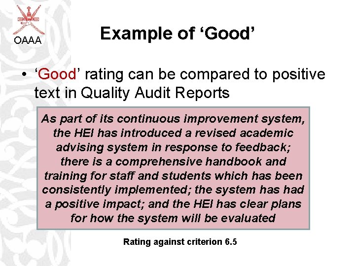 OAAA Example of ‘Good’ • ‘Good’ rating can be compared to positive text in