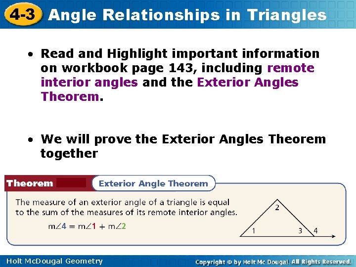 4 -3 Angle Relationships in Triangles • Read and Highlight important information on workbook
