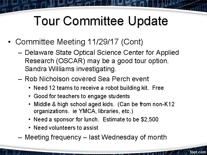 Tour Committee Update • Committee Meeting 11/29/17 (Cont) – Delaware State Optical Science Center