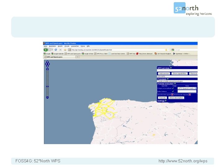 FOSS 4 G: 52°North WPS http: //www. 52 north. org/wps 