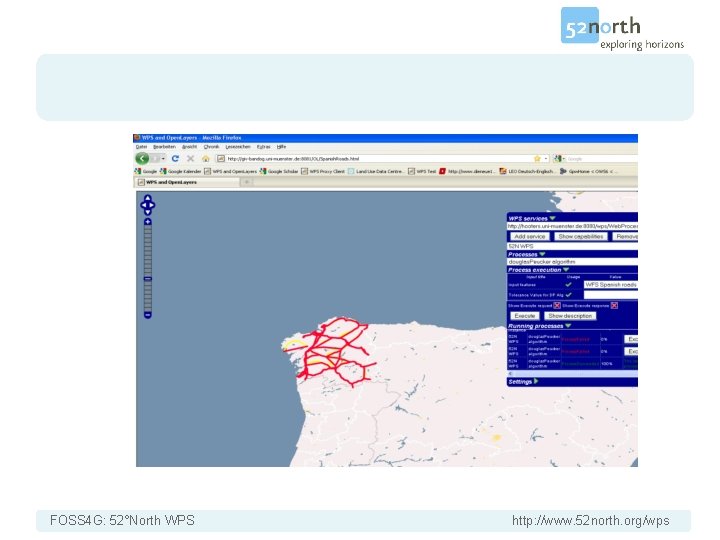 FOSS 4 G: 52°North WPS http: //www. 52 north. org/wps 