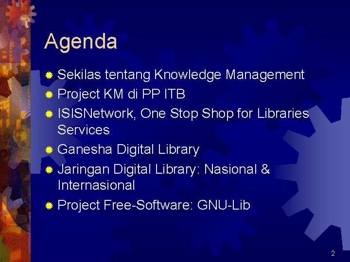 Agenda ® Sekilas tentang Knowledge Management ® Project KM di PP ITB ® ISISNetwork,