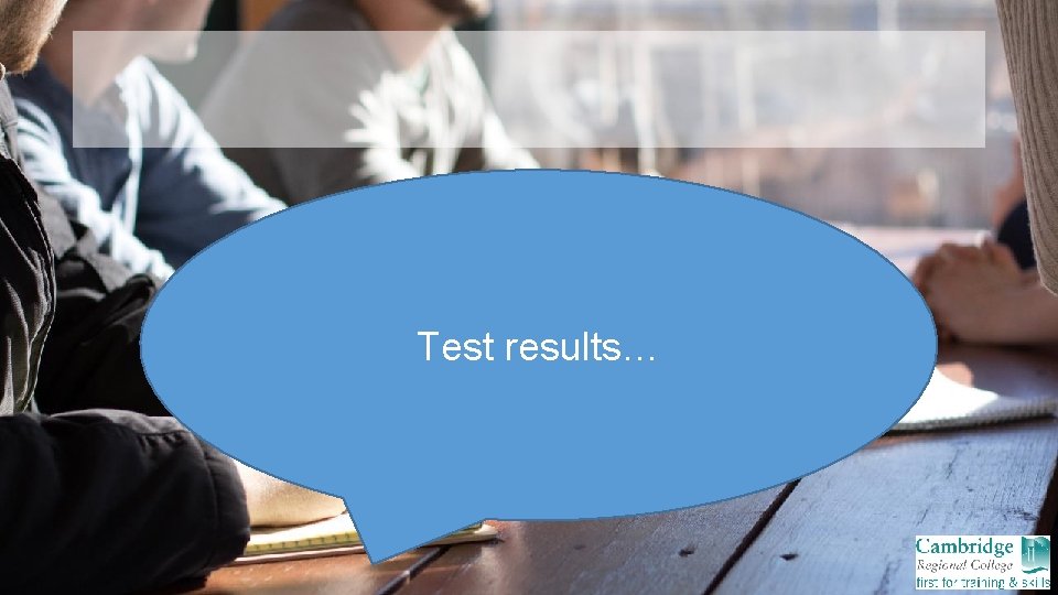 Test results… 