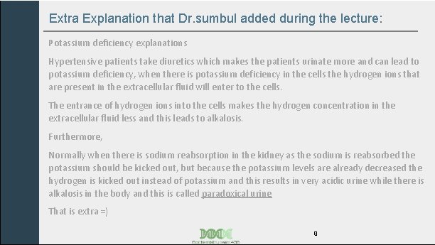 Extra Explanation that Dr. sumbul added during the lecture: Potassium deficiency explanations Hypertensive patients