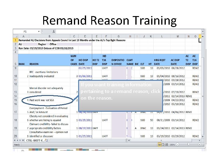 Remand Reason Training If you want training information pertaining to a remand reason, click