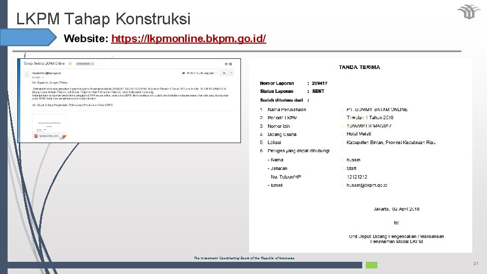 LKPM Tahap Konstruksi Website: https: //lkpmonline. bkpm. go. id/ The Investment Coordinating Board of