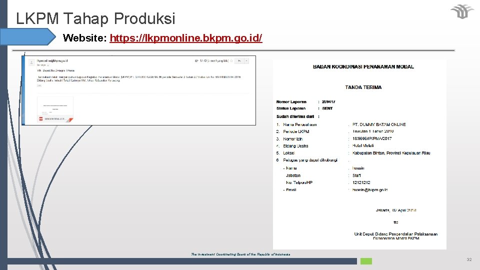 LKPM Tahap Produksi Website: https: //lkpmonline. bkpm. go. id/ The Investment Coordinating Board of