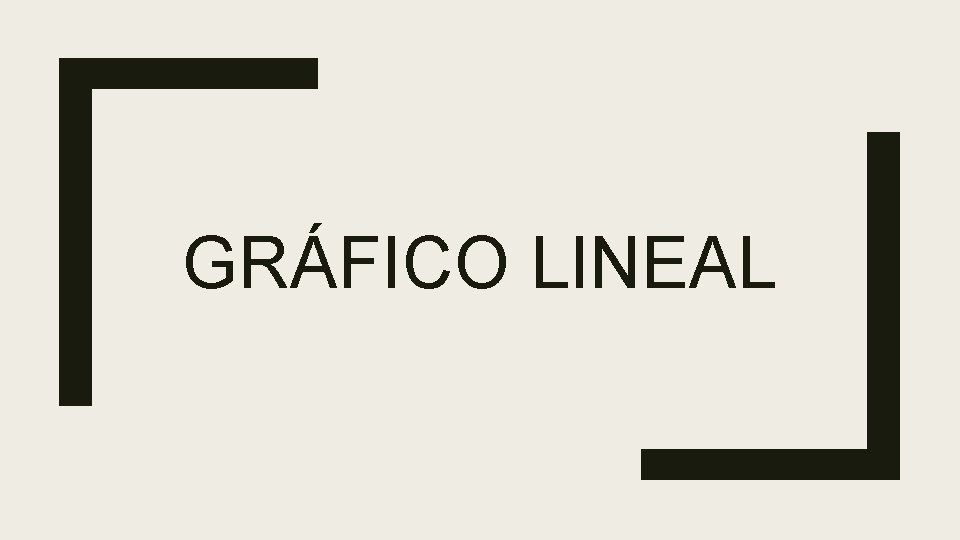 GRÁFICO LINEAL 